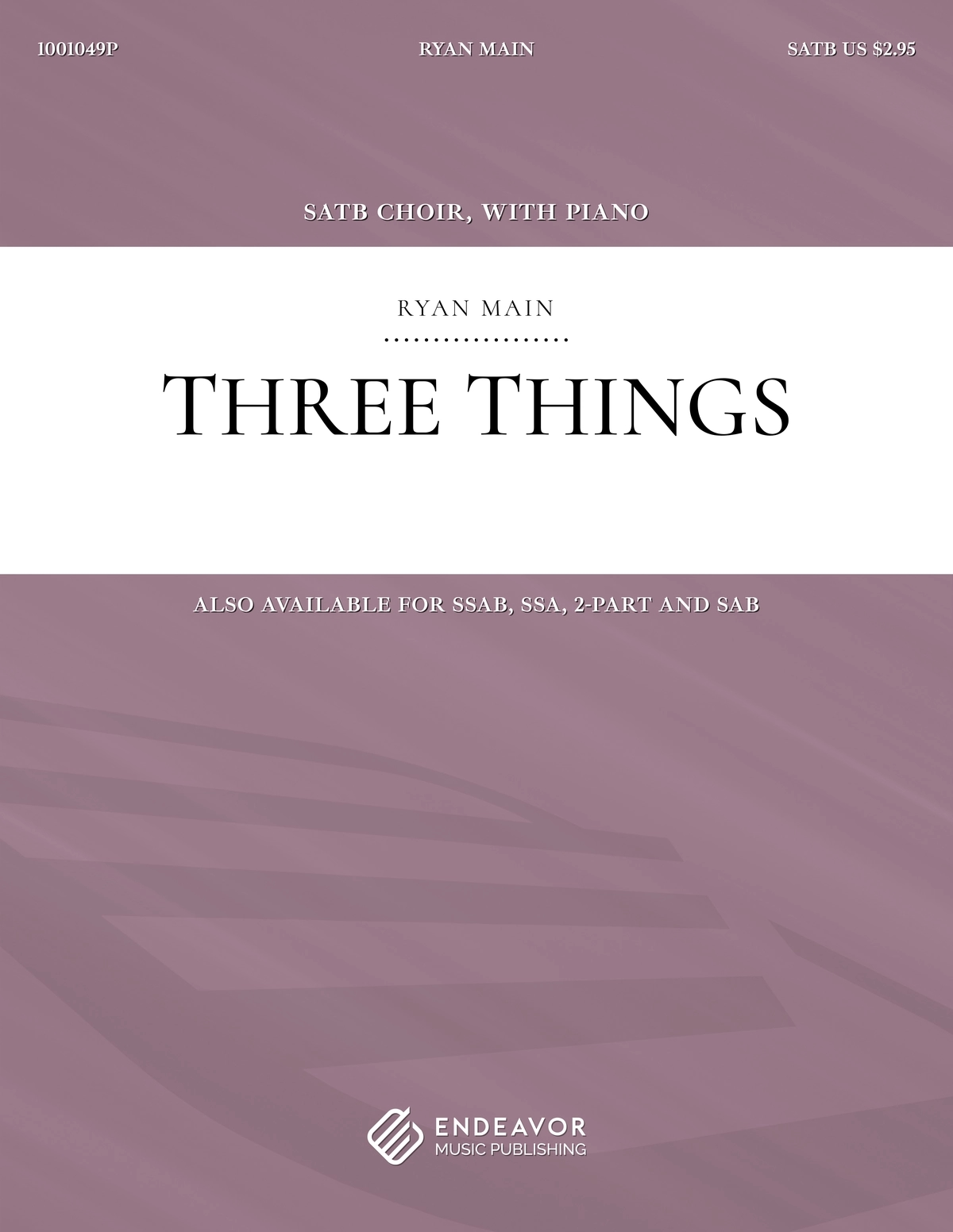 Three Things by Ryan Main - choral sheet music