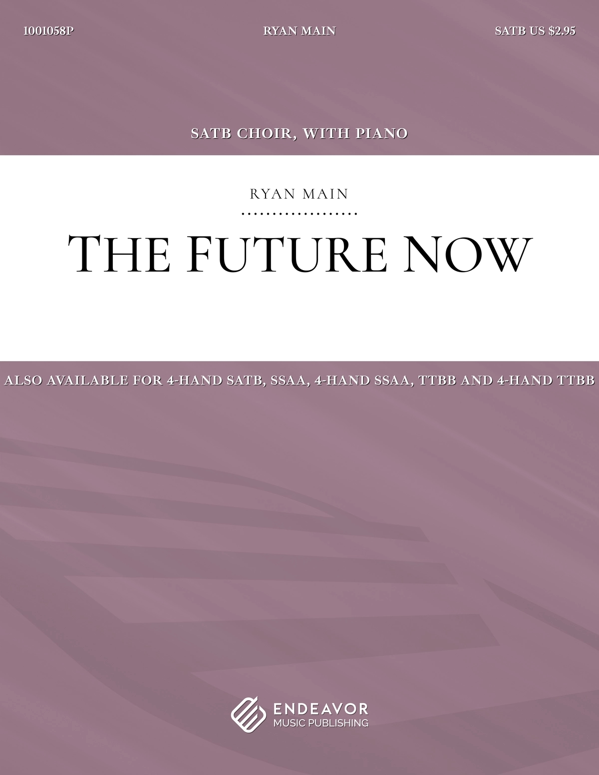 The Future Now by Ryan Main - choral sheet music