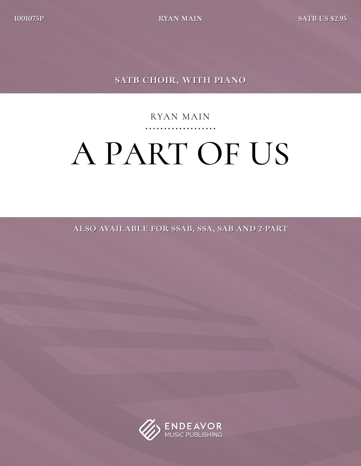 A Part of Us by Ryan Main - choral sheet music
