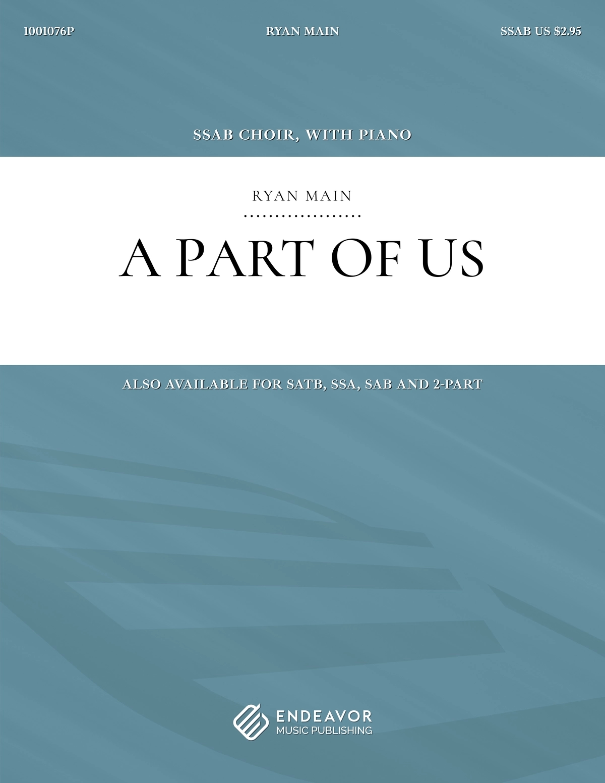 A Part of Us by Ryan Main - choral sheet music