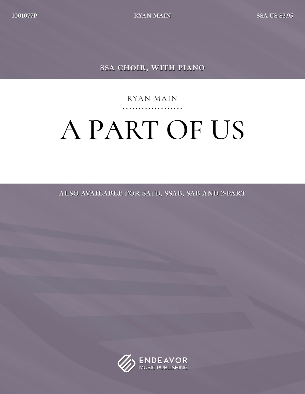 A Part of Us by Ryan Main - choral sheet music