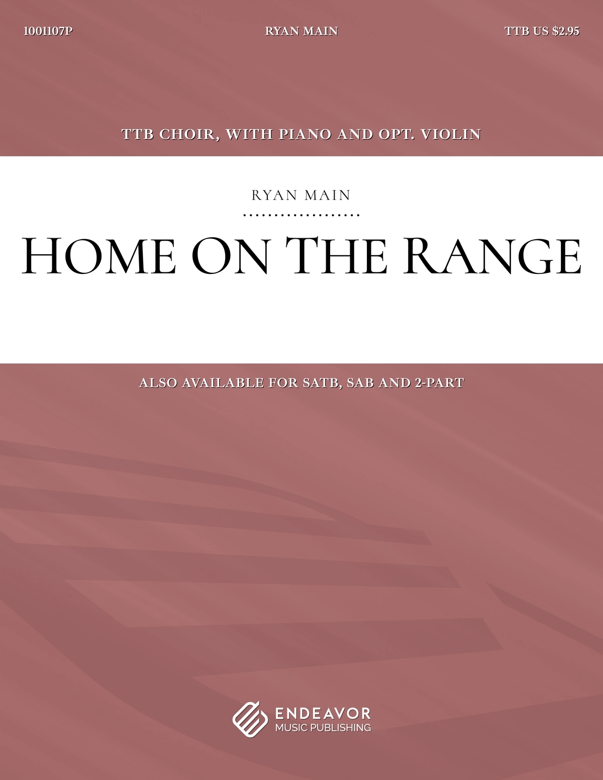Home On The Range by Ryan Main - choral sheet music