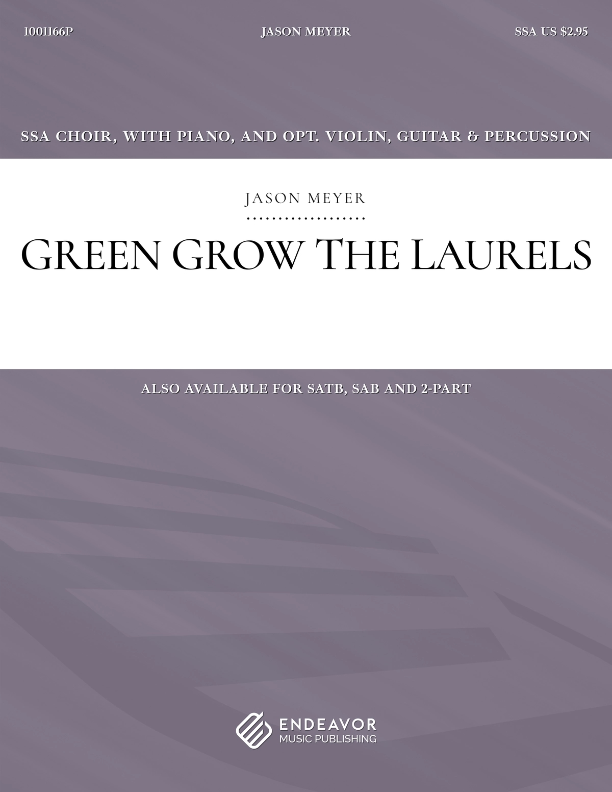Green Grow The Laurels by Jason Meyer - choral sheet music