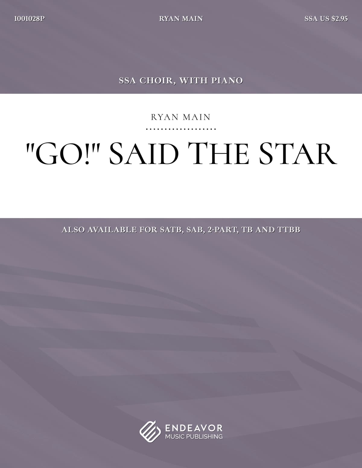 Go! Said The Star by Ryan Main - choral sheet music