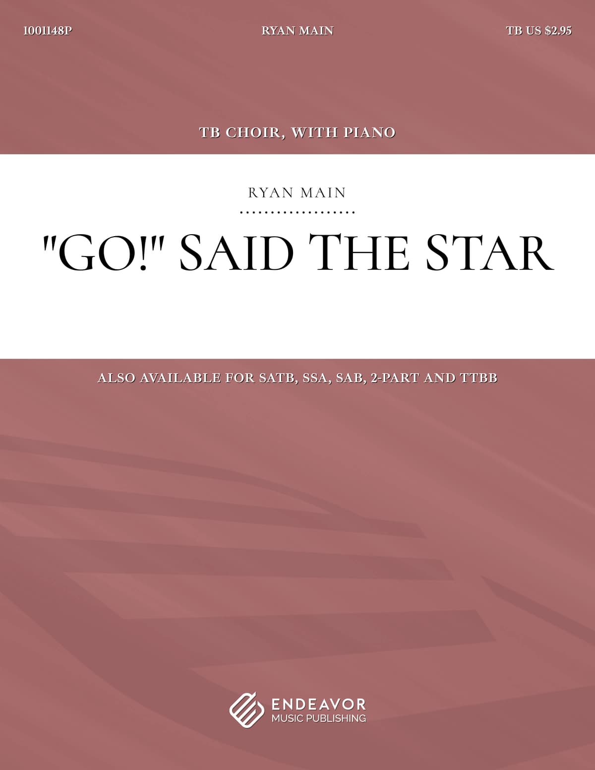 Go! Said The Star by Ryan Main - choral sheet music