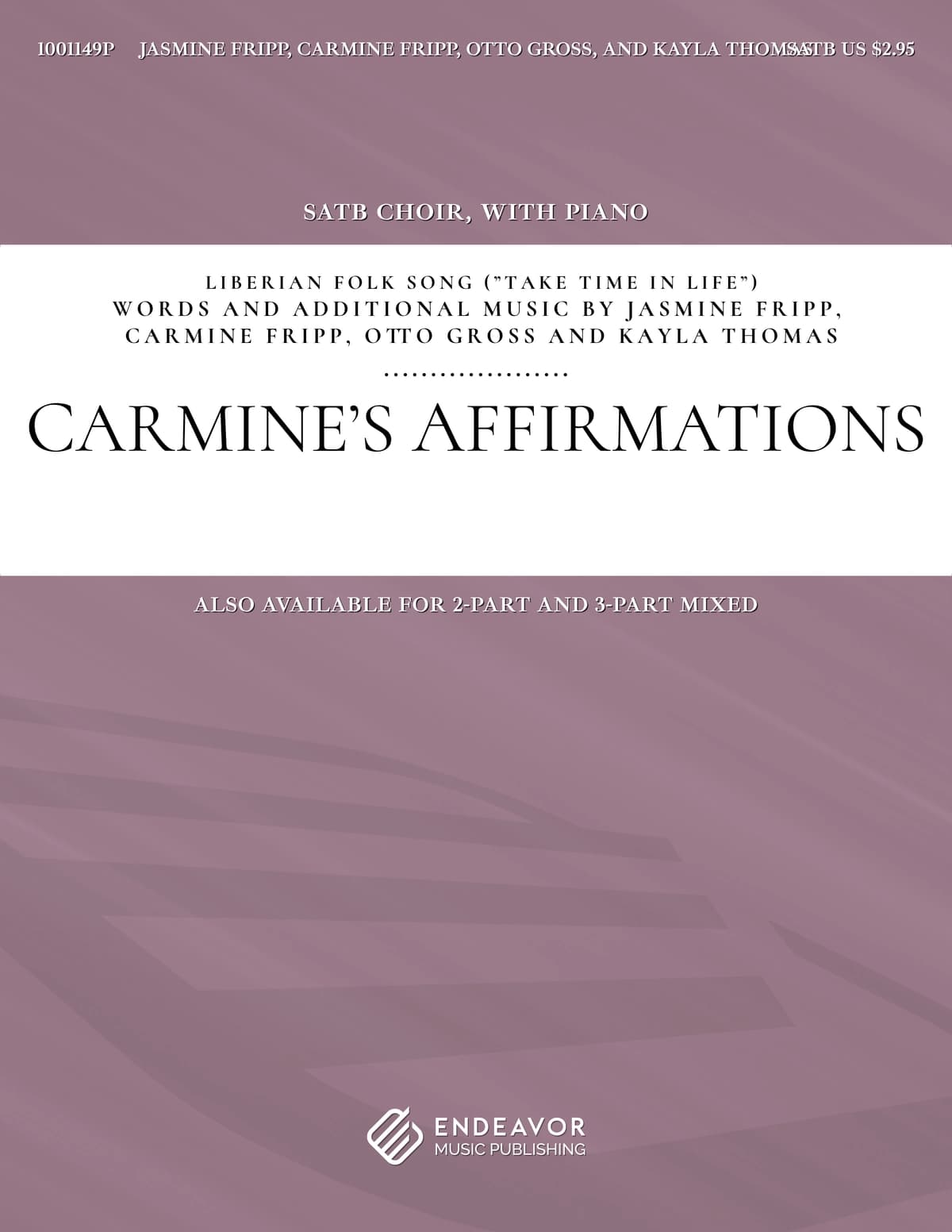 Carmine's Affirmations by Jasmine Fripp, Carmine Fripp, Otto Gross, and Kayla Thomas - choral sheet music