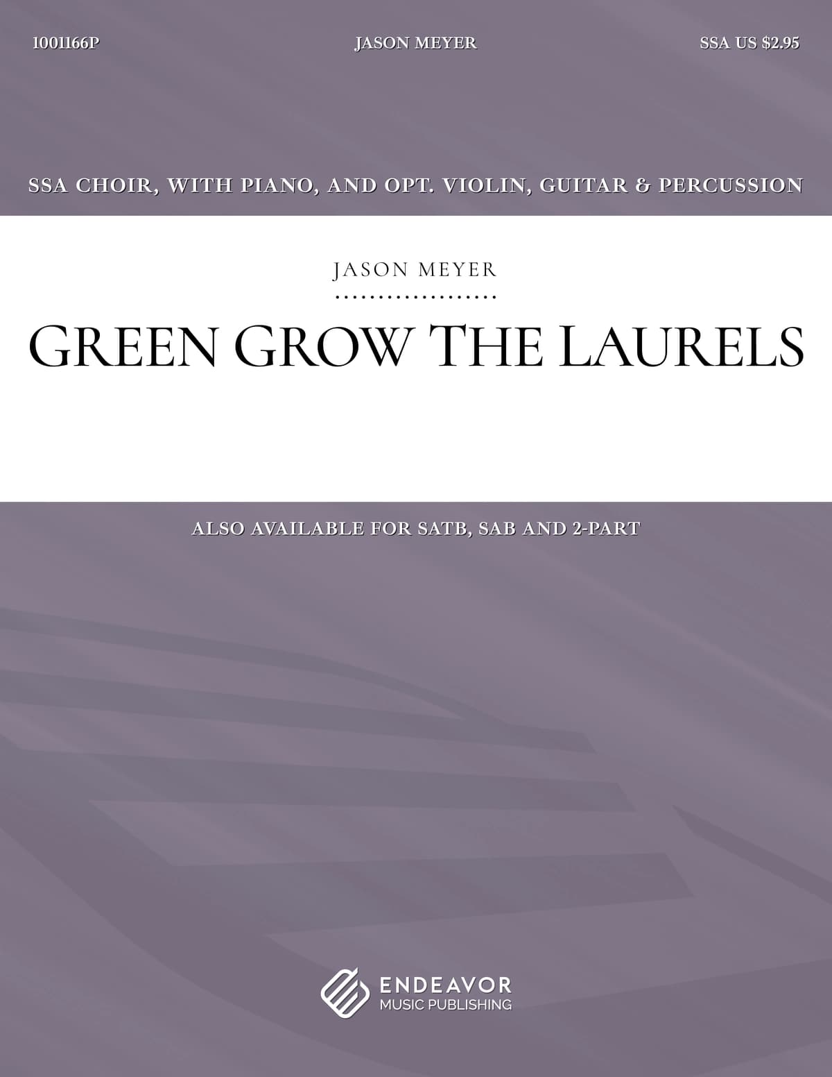 Green Grow The Laurels by Jason Meyer - choral sheet music