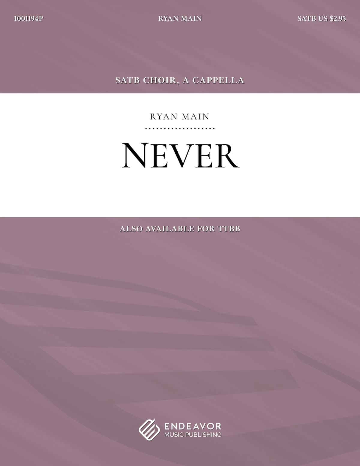 Never by Ryan Main - choral sheet music