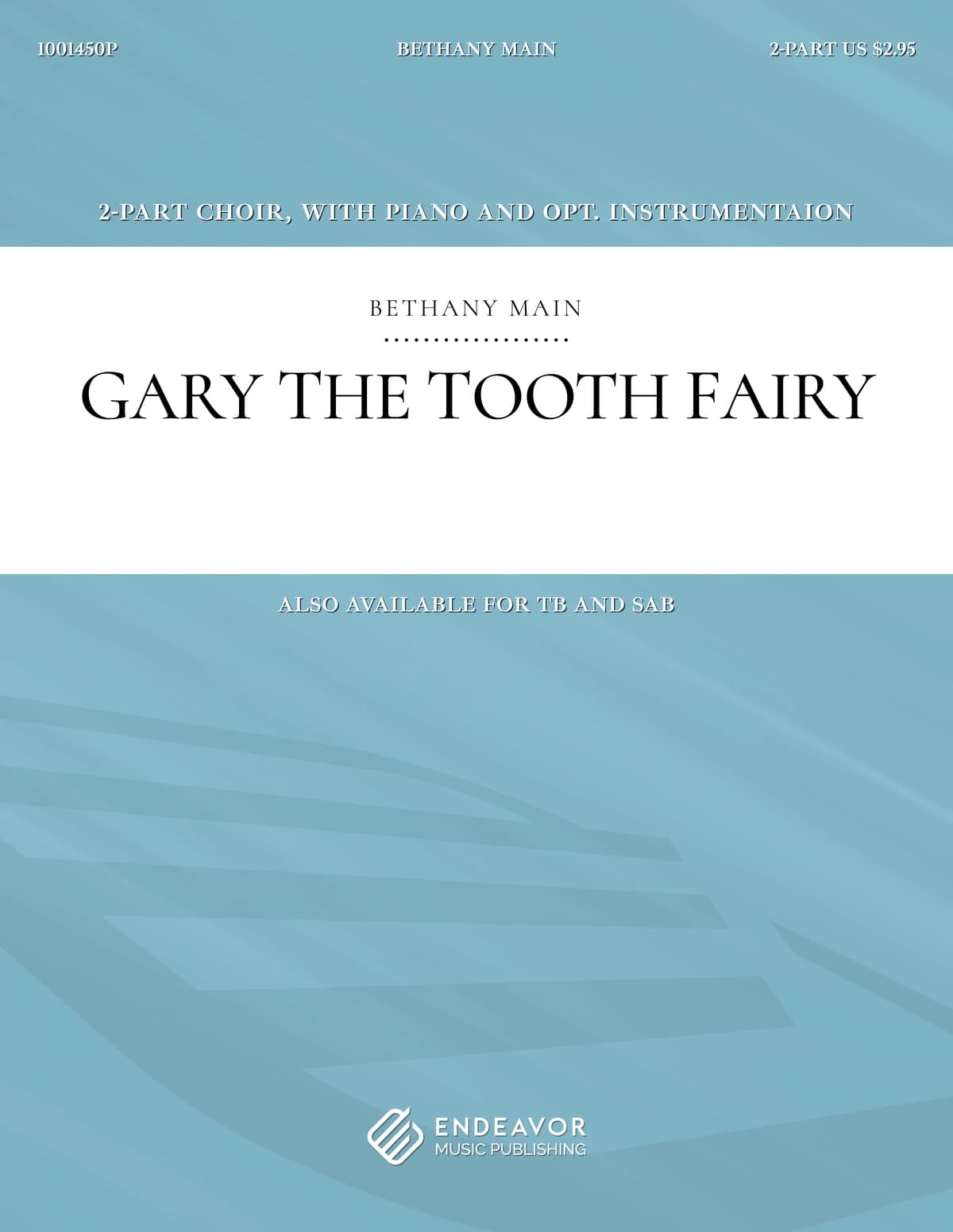 Gary The Tooth Fairy by Bethany Main - choral sheet music