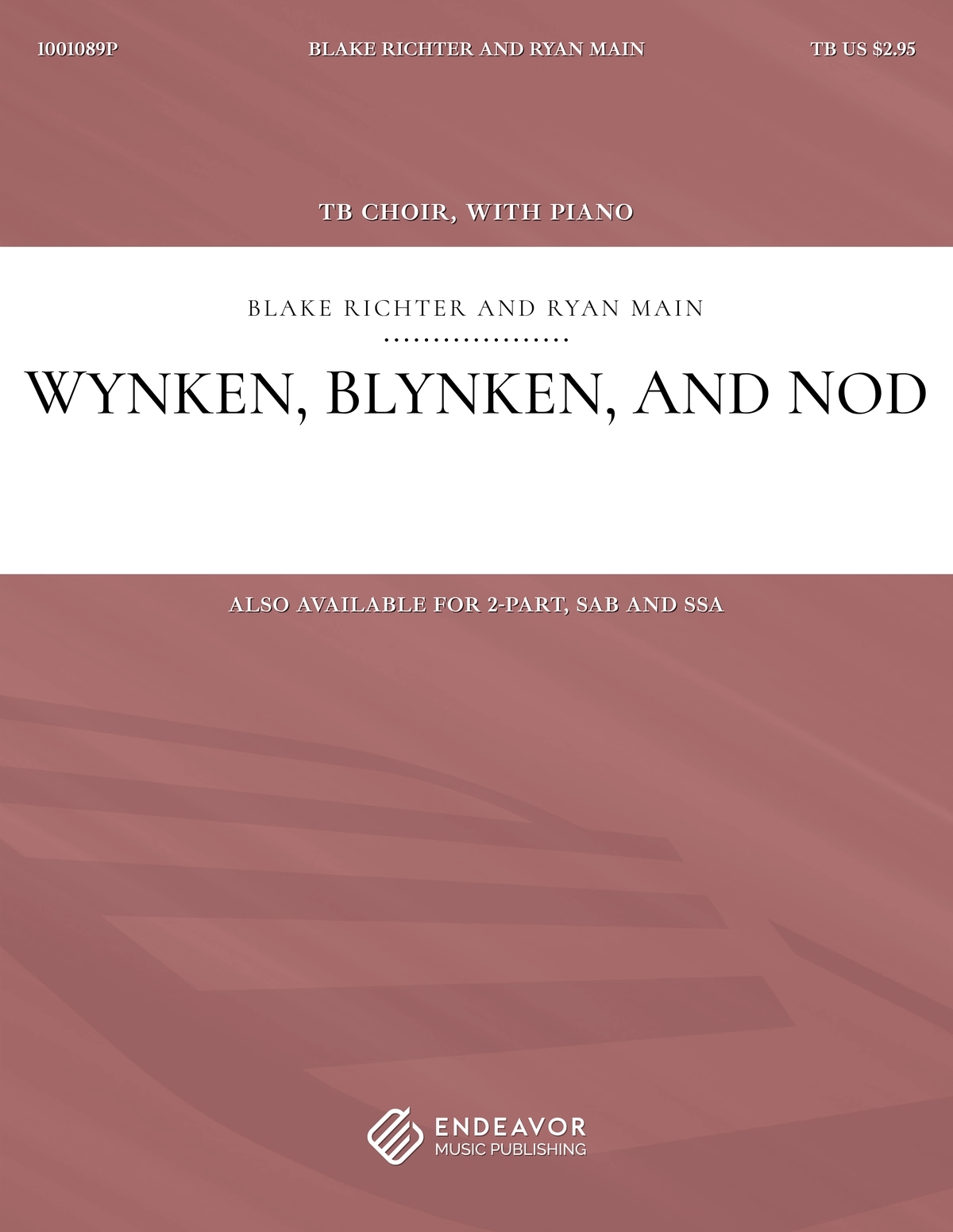 Wynken Blynken And Nod by Blake Richter and Ryan Main - choral sheet music