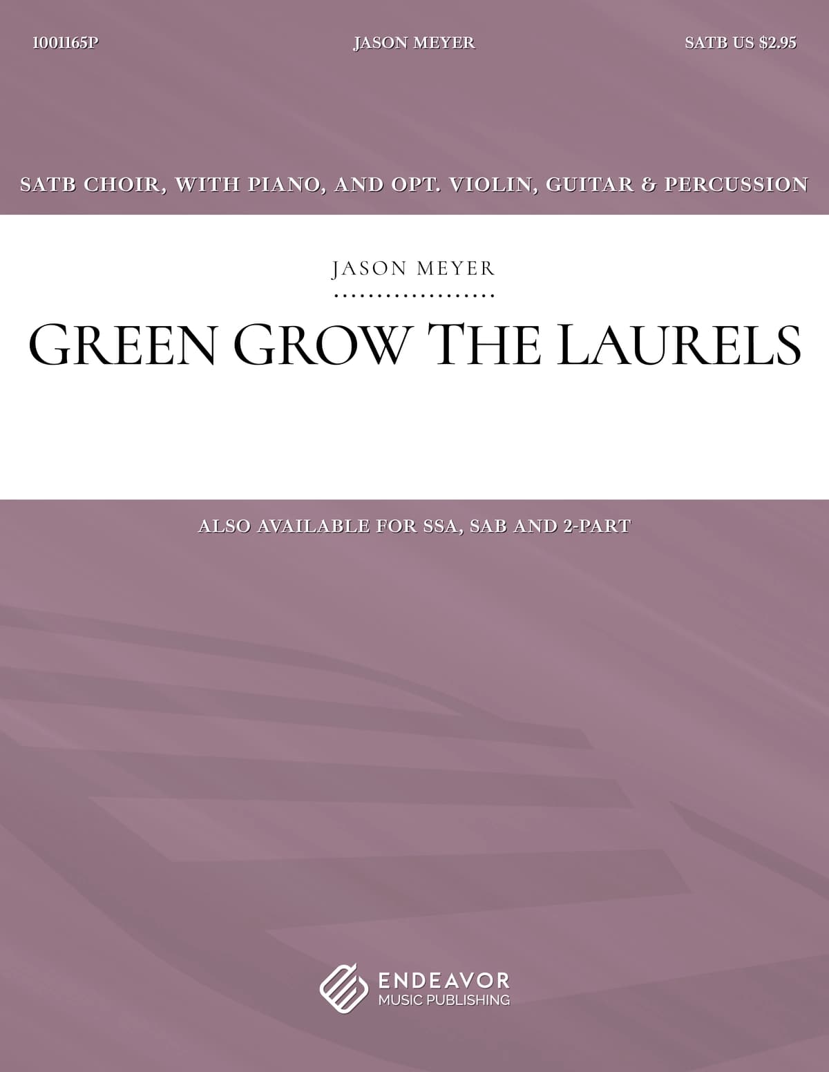 Green Grow The Laurels by Jason Meyer - choral sheet music